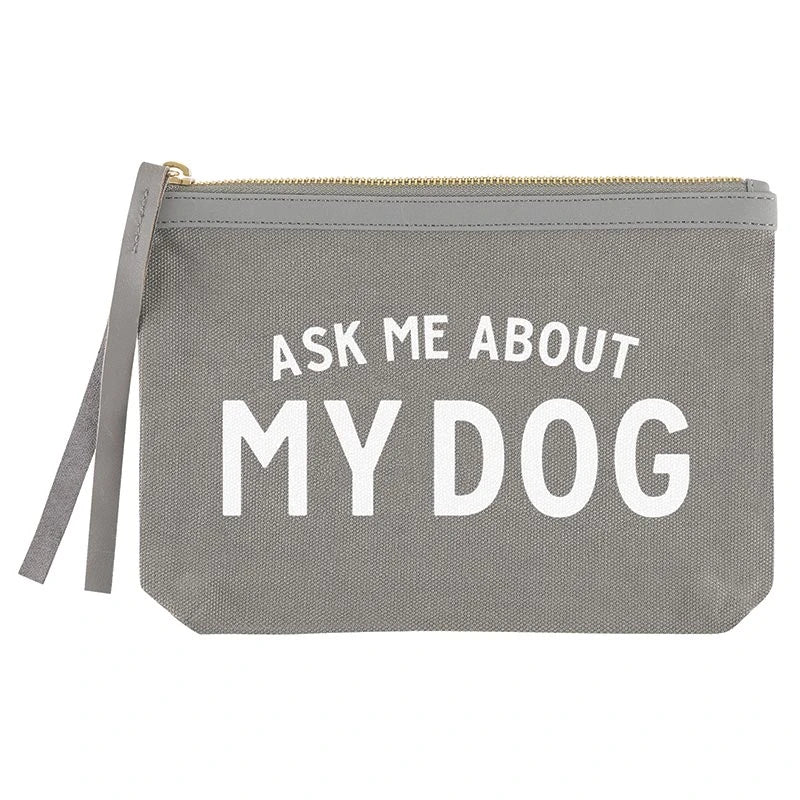 SBDS Hold Everything Grey Canvas Pouch - Ask Me About My Dog