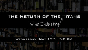 The Return of the [Wine Industry] Titans
