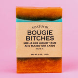 Whiskey River Soap for Bougie Bitches | Funny Soap
