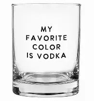 SBDS Sips Double Old Fashion Glass - My Favorite Color is Vodka