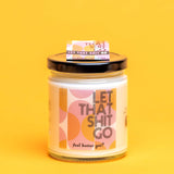 Whiskey River Let That Shit Go Candle and Matchbook | Funny Candle