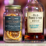 Dirty Habit Add Whiskey, Don't Ask Dirty Habit Cocktail Mix